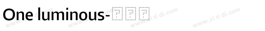 One luminous字体转换